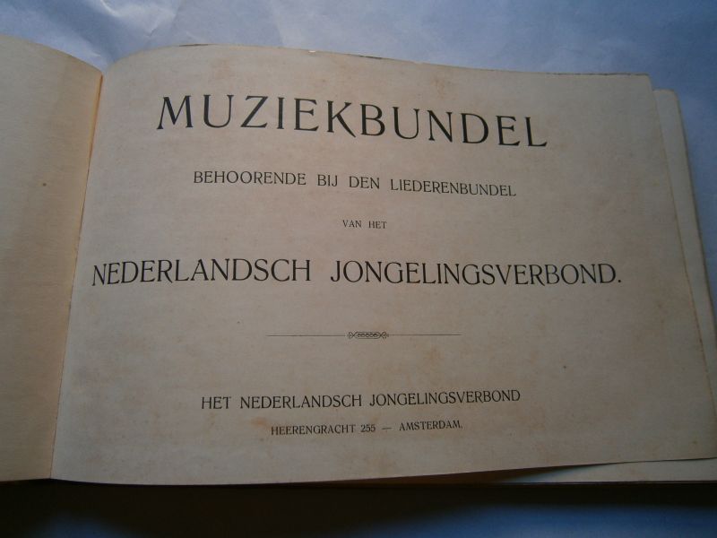 Het Nederlands Jongelingsverbond - muziekbundel behoorende bij den liederbundel van het nederlandsch jongerenverbond