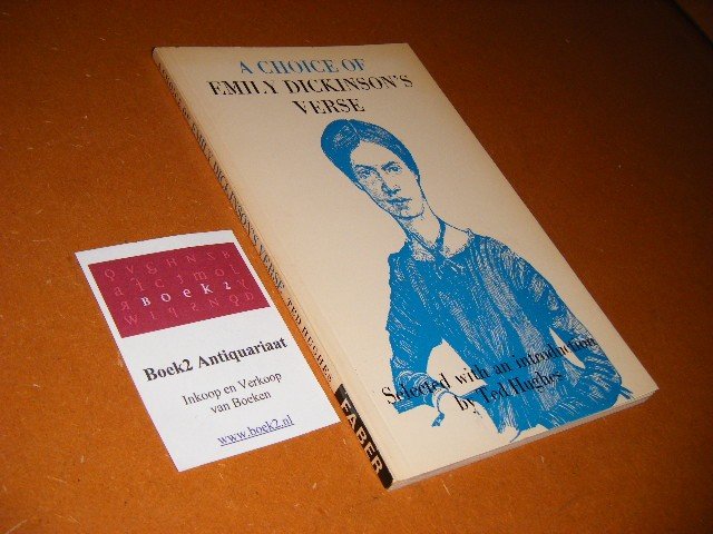 Hughes, Ted. (introductie) - A Choice of Emily Dickinson s Verse.