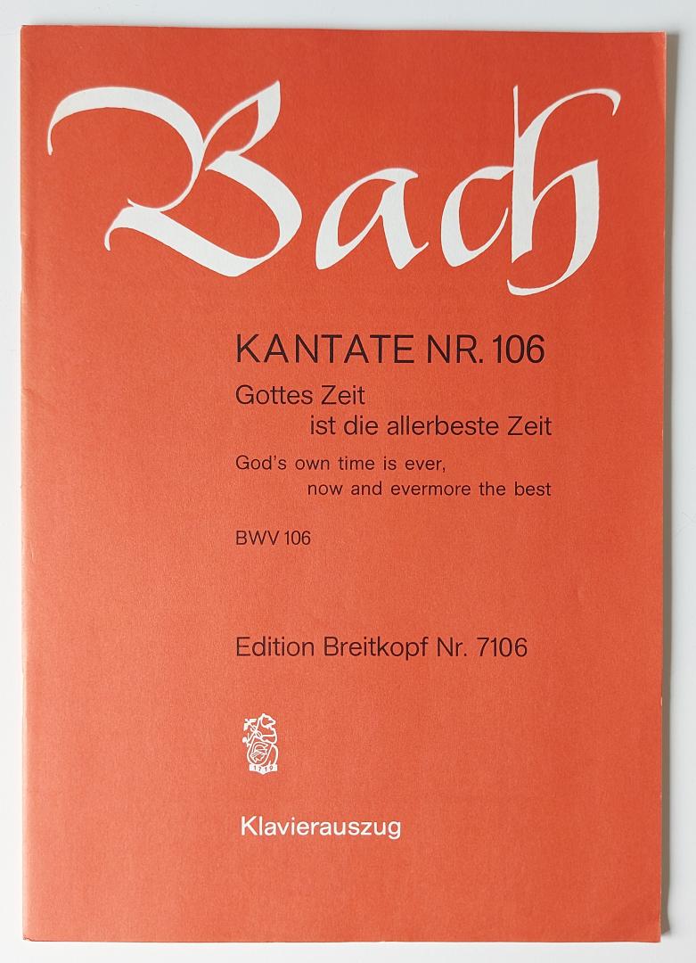 Bach, J.S. - Kantate BWV 106. Gottes Zeit ist die allerbeste Zeit