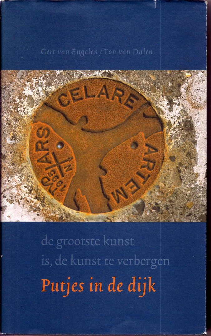 Gert van Engelen,   met tekeningen van Dalen, T. van - Putjes in de dijk / druk 1