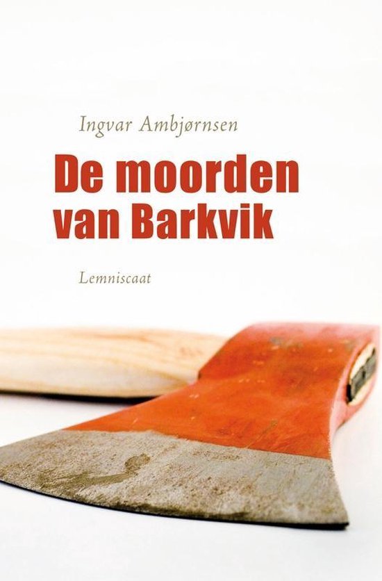 Ingvar Ambjornsen - De moorden van Barkvik