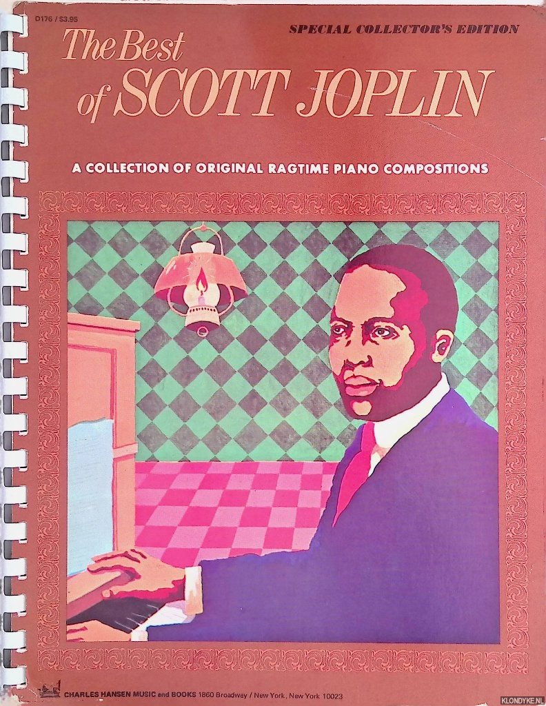 Joplin, Scott - The Best of Scott Joplin: a collection of original ragtime piano compositions