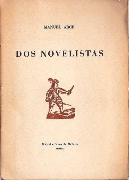 Arce, Manuel - Dos Novelistas