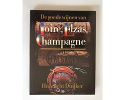 Jan Jonker - Goede wynen loire, elzas, champagne