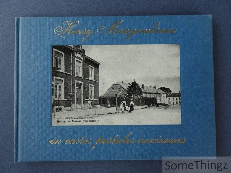 Dany Joris. - Heusy-Mangombroux en cartes postales anciennes.