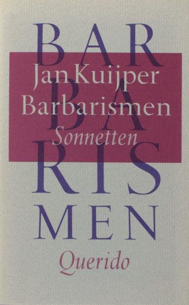 Kuijper, Jan. - Barbarismen.