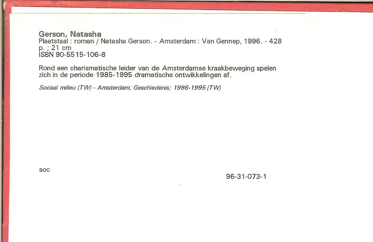 Gerson, Natascha. Boekverzorging Hannie Pijnappels  Omslag illustraties Arie Schippers  Lloyd Hotel [detail]  1994 - Plaatstaal