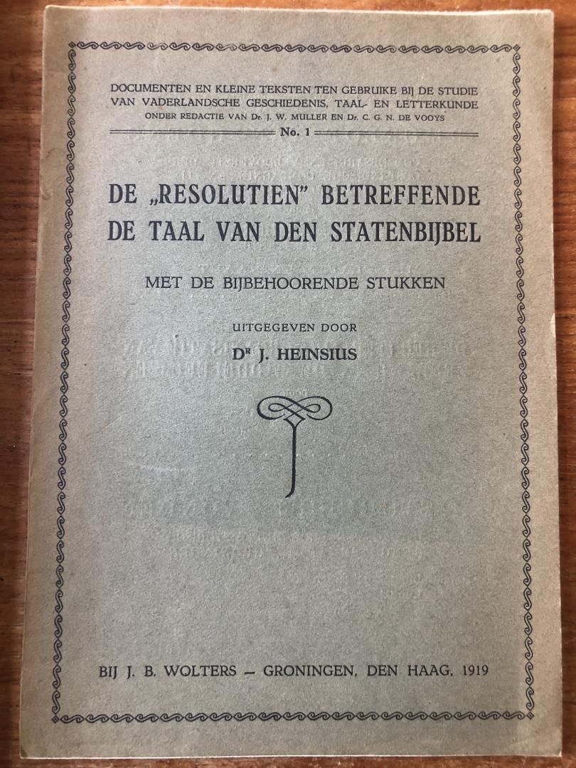 Dr. J. Heinsius - De resolutien betreffende de taal van den statenbijbel