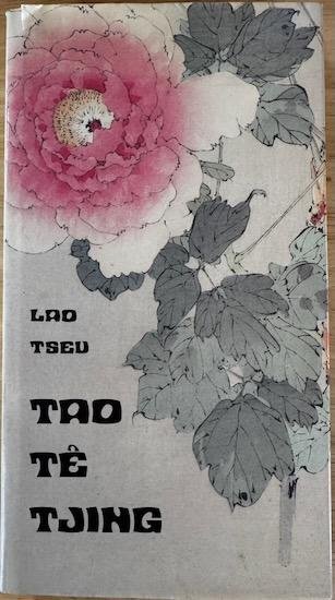 Tseu, Lao - TAO TE TJING.