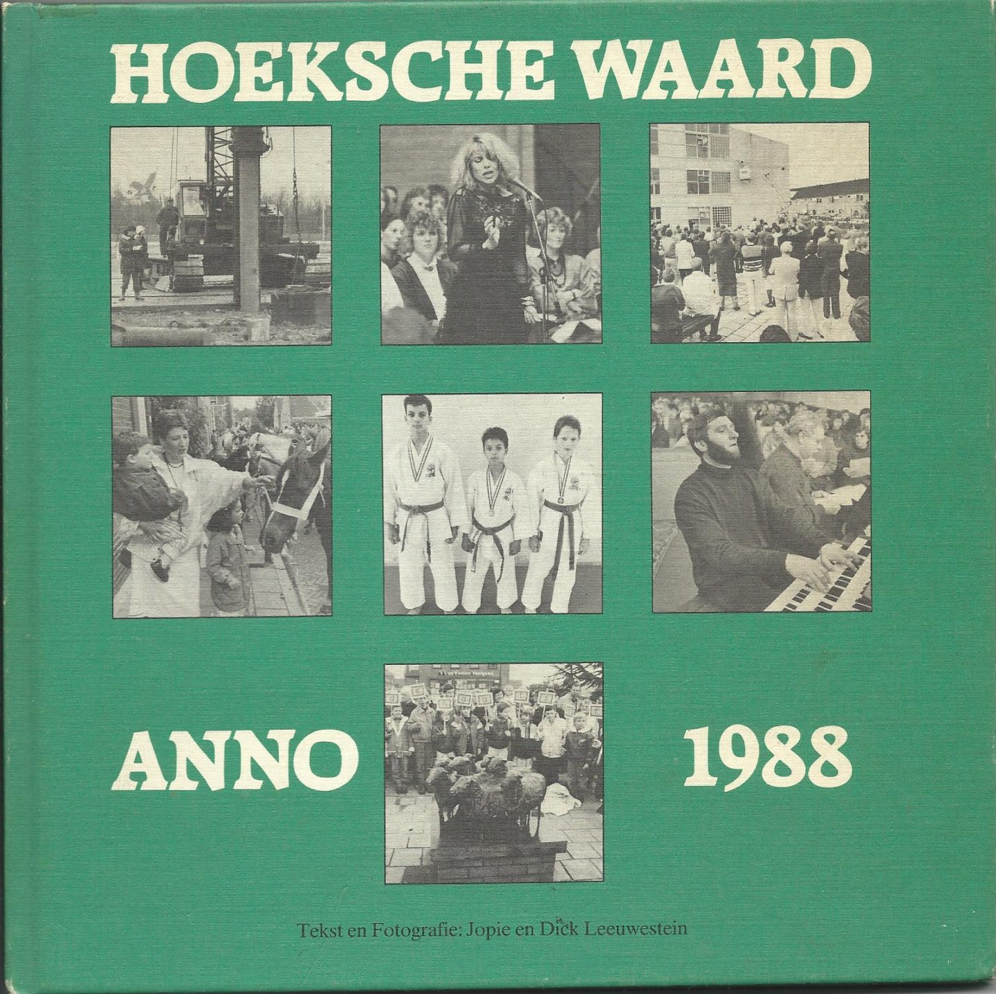 Leeuwestein, Jopie en Dick - Hoeksche Waard anno 1988