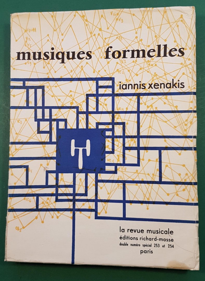 Xenakis, Iannis - Musiques formelles. Nouveau principes formels de composition musicale