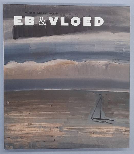 MERCUUR, THOM. - Eb & Vloed.