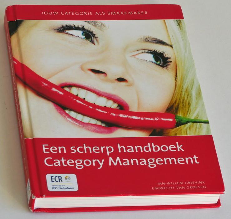 Grievink, Jan-Willem, en Embrecht van Groesen - Een scherp handboek Category Management