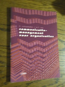 Schoemaker, H; Vos, M.F. - Communicatiemanagement voor organisaties. Structuur, methodiek en onderzoek
