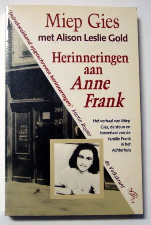 Gies, Miep met Alison Leslie Gold - Herinneringen aan Anne Frank. Het verhaal van Miep Gies
