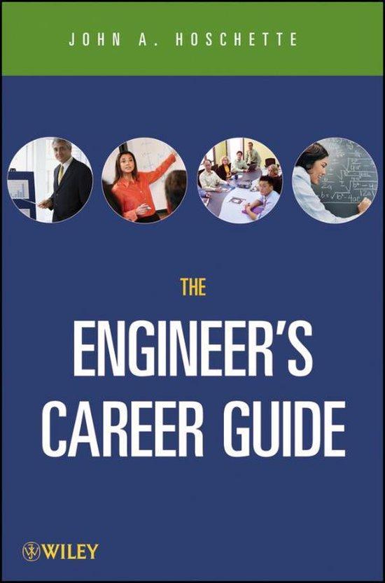 Hoschette, John A. - The Engineer's Career Guide
