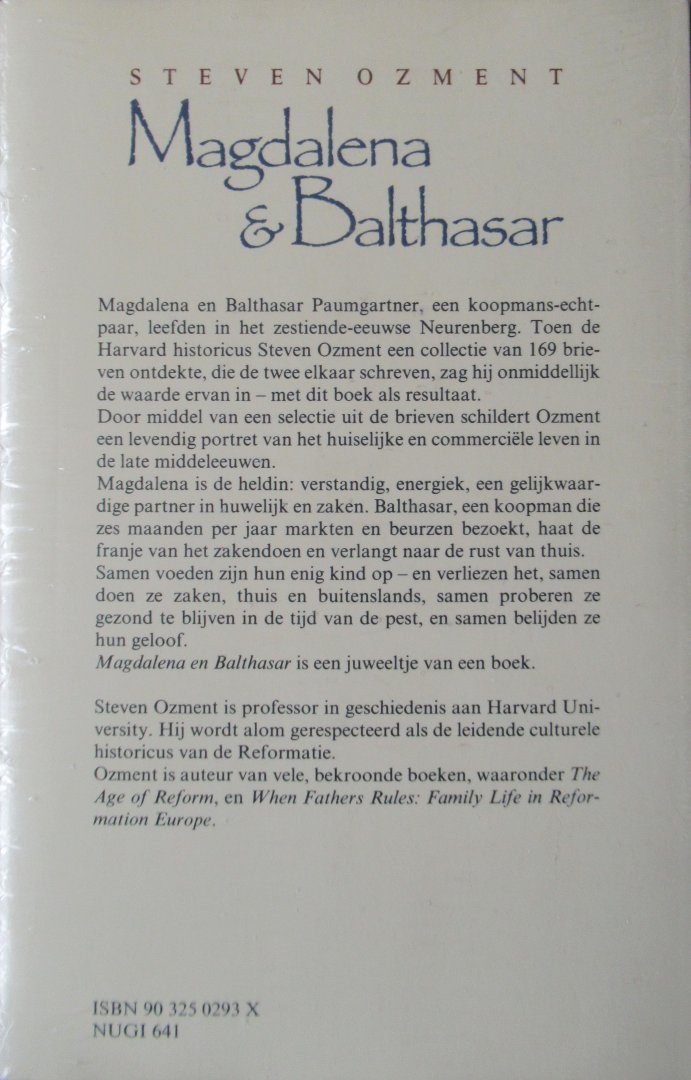 Ozment, Steven - Magdalena en Balthasar. De authentieke brieven van een Neurenbergs echtpaar.
