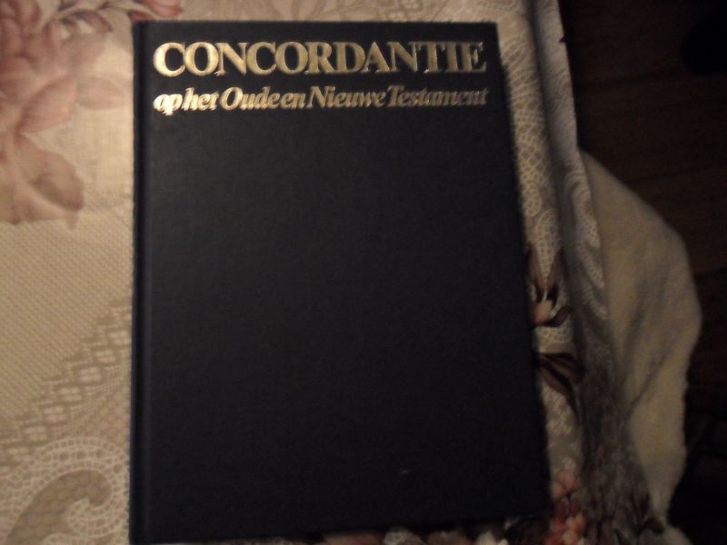 Dee S.P. / Schoneveld J. - Concordantie op het Oude en Nieuwe Testament in de nieuwe vertaling van het Nederlandsch Bijbelgenootschap
