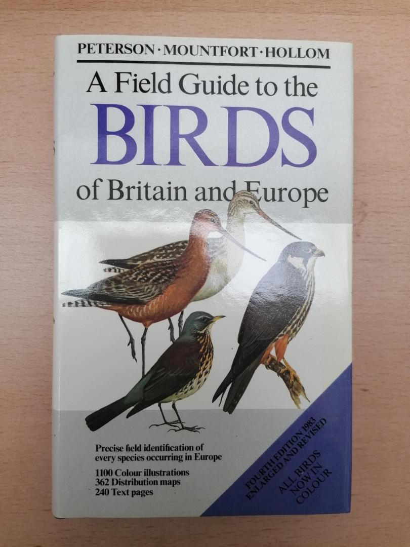 Peterson, Roger ; Mountfort, Guy ; Hollom, P.A.D. - A Field Guide to the Birds of Britain and Europe