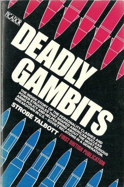 Talbott, Strobe - Deadly Gambits