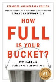 Rath, Tom, Donald D. Clifton - How Full Is Your Bucket ? Expanded Anniversary Edition + CD