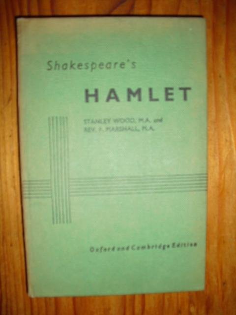 Wood, Stanley - Marshall, Rev. F. - Shakespeare's Hamlet, prince of Denmark. The Oxford and Cambridge Edition