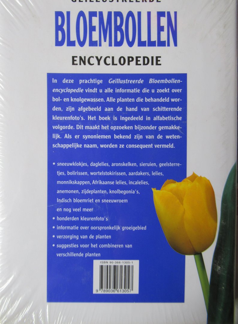 Dijk, Hanneke van - Kurpershoek, Marcel - Geillustreerde bloembollen encyclopedie. Een deskundige gids over de mooiste bol- en knolgewassen