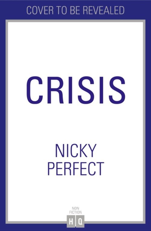 Nicky Perfect - Crisis