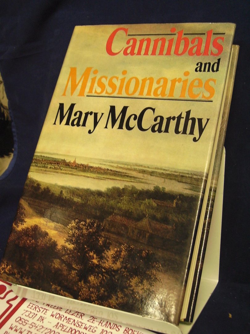 Mary McCarthy - Cannibals and Missionaries