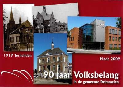 Goof Akkermans, Cor Knoop, Johan van der Made en Juliën Mariman - 90 jaar Volksbelang in de gemeente Drimmelen
