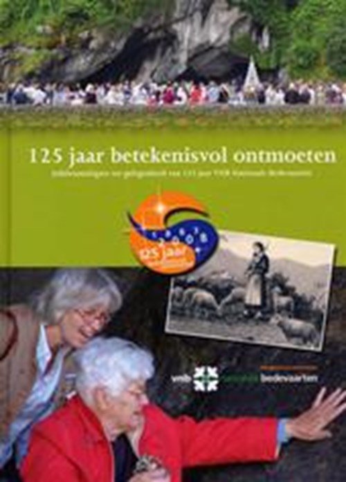 N.R.E.M. Hendriks-Buysse & H.M.T. Buts-van der Ven - 125 jaar betekenisvol ontmoeten