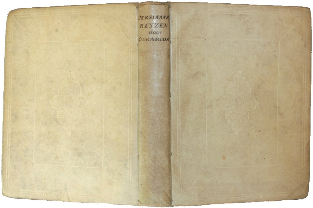 Olearius, A. - Persiaensche Reyse Uyt Holsteyn, door Lijflandt, Moscovien, Tartarien in Persien