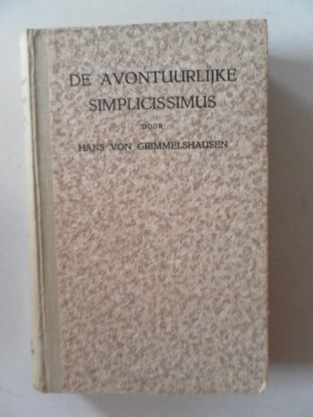 Grimmelshausen Hans von,  naverteld door Thiry Antoon - De avontuurlijke simplicissimus