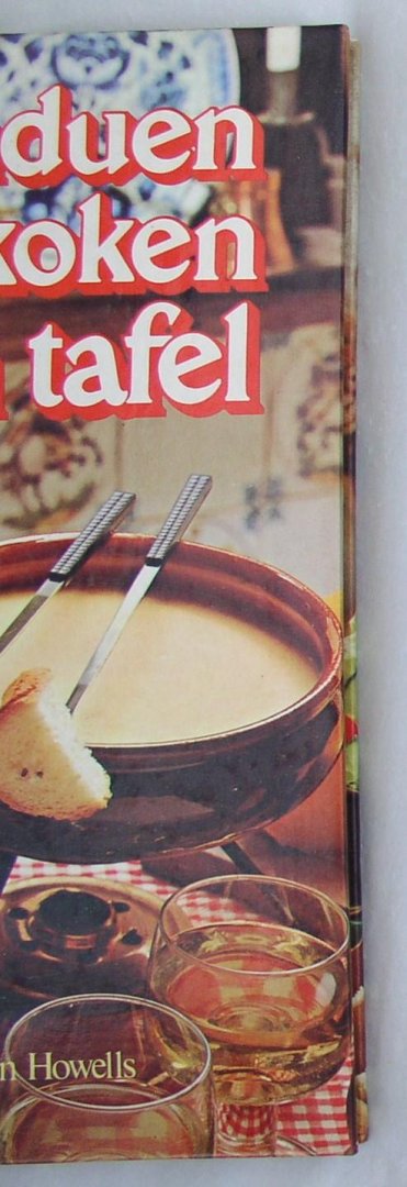 howells marion - fonduen en koken aan tafel