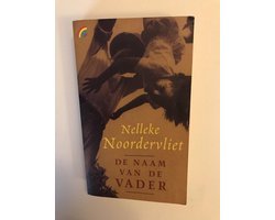 Nelleke Noordervliet - Naam Van De Vader