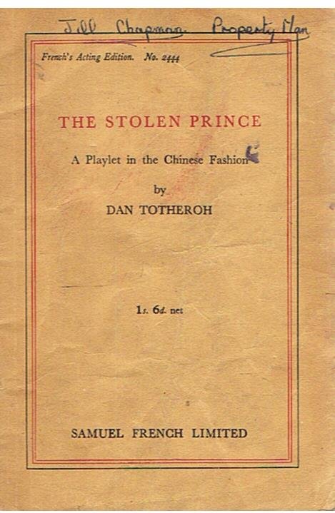 Totherom, Dan - The stolen prince - a playlet in the Chinese Fashion