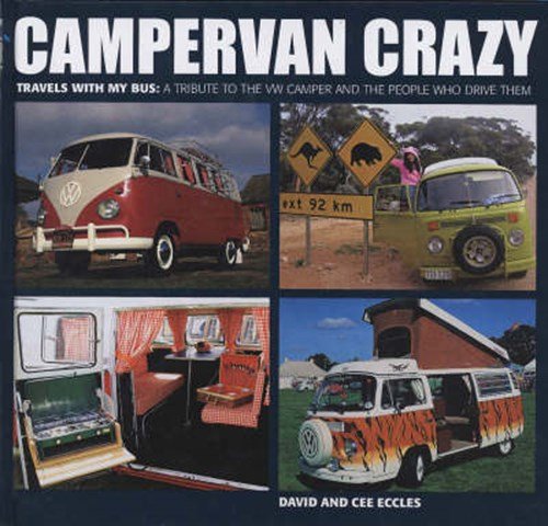 David Eccles & Cee Eccles - Campervan crazy