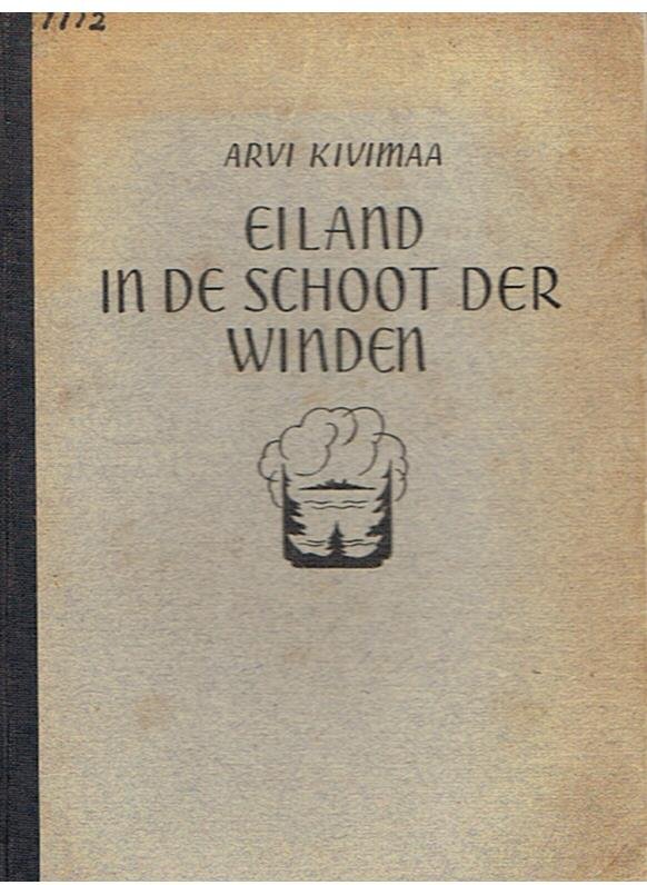 Kivimaa, Arvi - Eiland in de schoot der winden