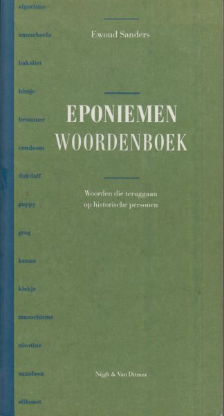 Eponiemen woordenboek - Eponiemen woordenboek - Woorden die teruggaan op historische personen