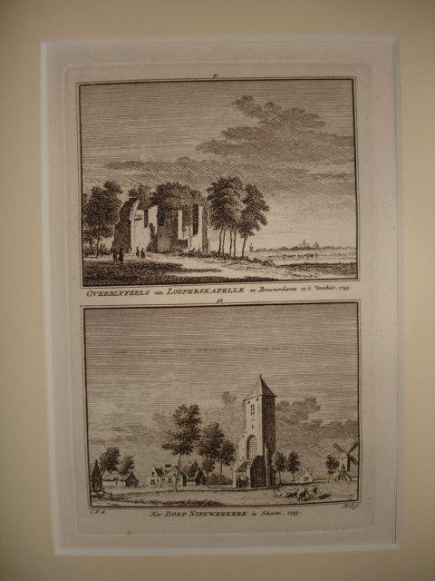 Nieuwerkerk. - Overblyfzels van Looperskapelle en Brouwershaven in 't Verschiet 1745 - Het Dorp Nieuwerkerk in Schouwe 1745.