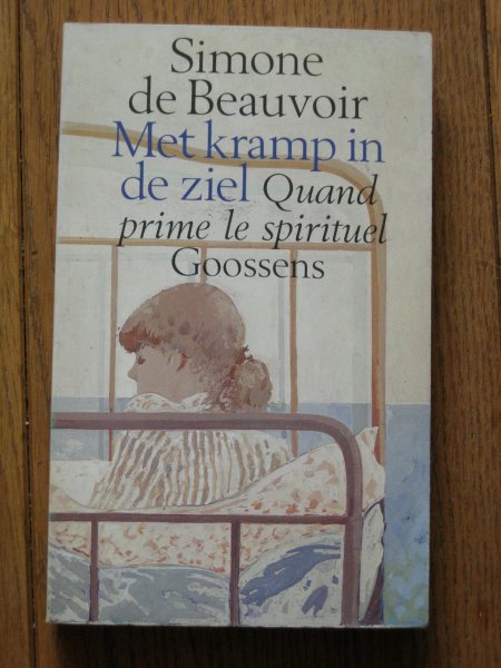 Beauvoir, Simone de - Met kramp in de ziel