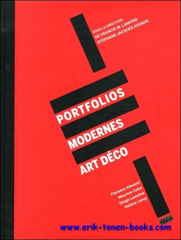 Francis Lamond, Stephane-Jacques Addade, Maurice Culot - Portfolios modernes Art deco.
