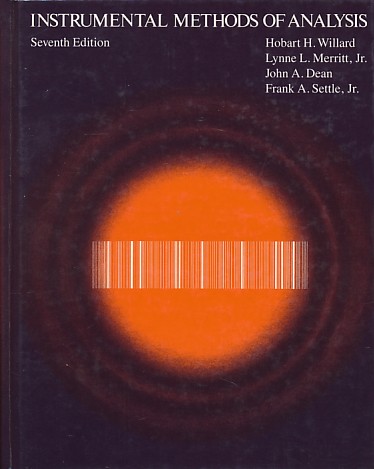 Willard, Hobart H. / Merritt, Lynne L. / Dean, John A. / Settle, Frank A. - Instrumental methods of analysis.