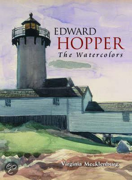 Mecklenburg, Virginia M - Edward Hopper - The Watercolors