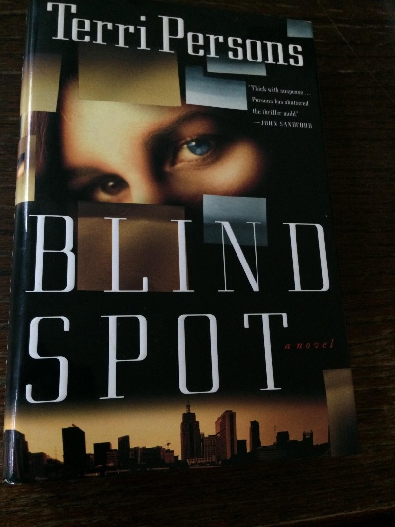Persons, Terri - Blind Spot / A Novel