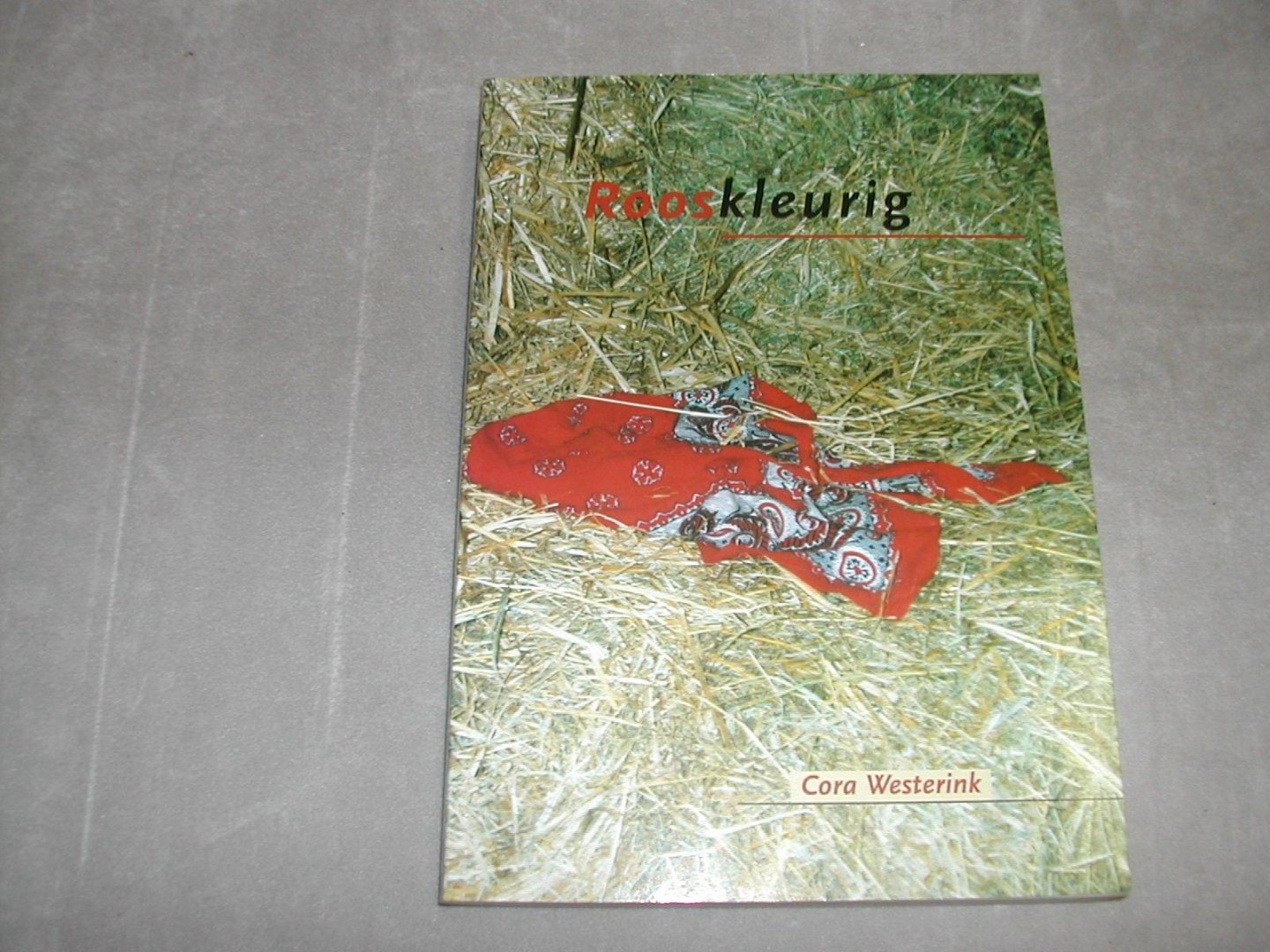 westerink, cora - ROOSKLEURIG westerink, cora - ROOSKLEURIG