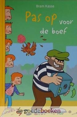 Kasse, Bram - Pas op voor de boef *nieuw* --- Serie: pas op voor..., deel 2
