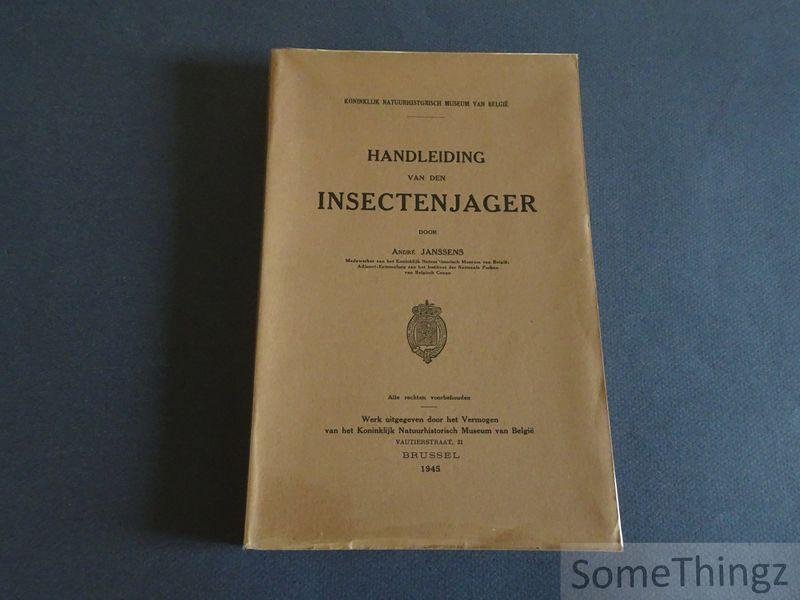 Janssens, André. - Handleiding van den insectenjager.