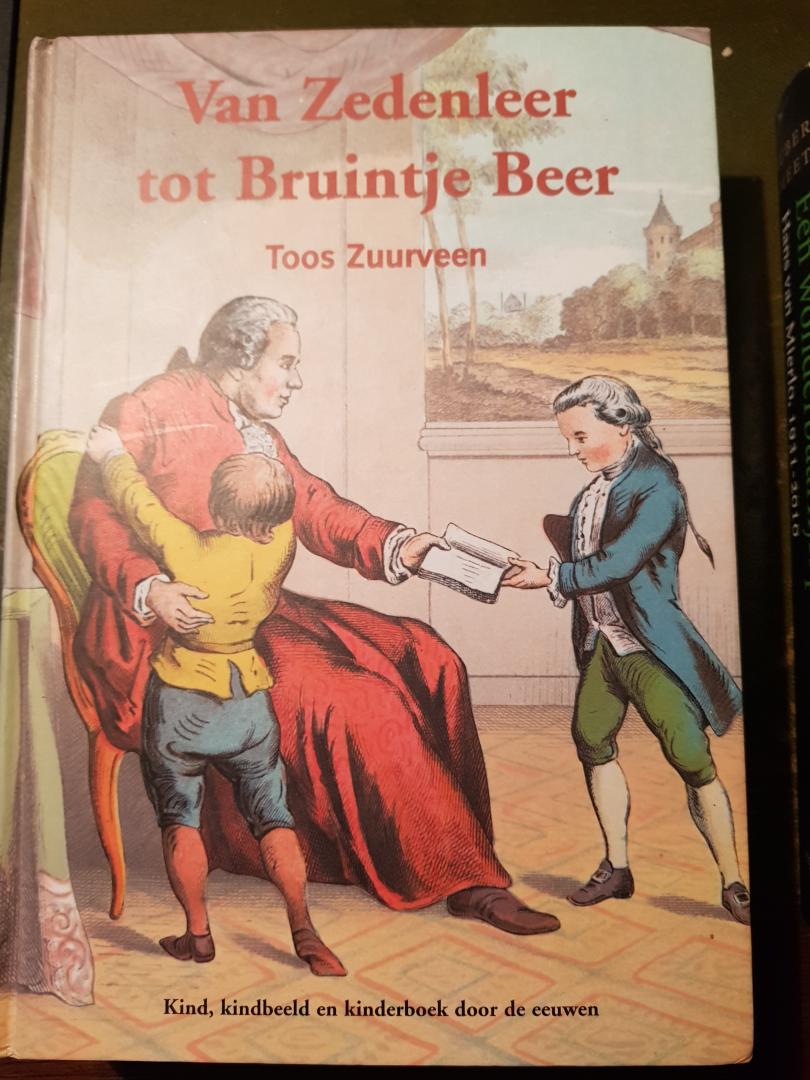 Zuurveen, T. - Van zedenleer tot Bruintje Beer / druk 1