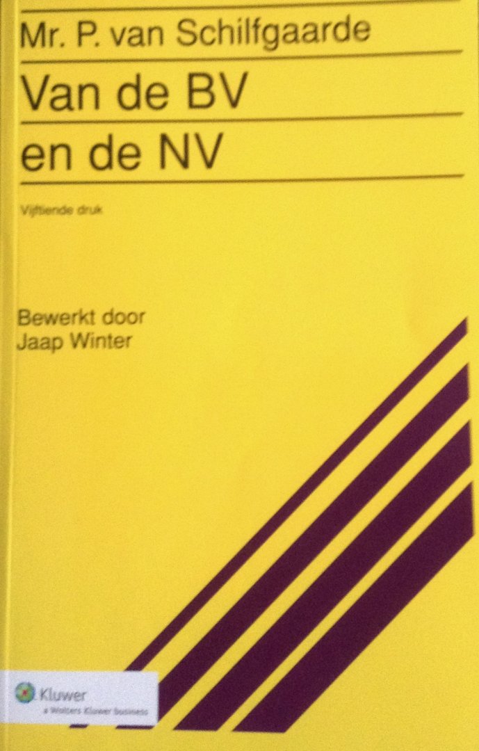 Schilfgaarde, P. van / Winter, Jaap - Van de BV en de NV
